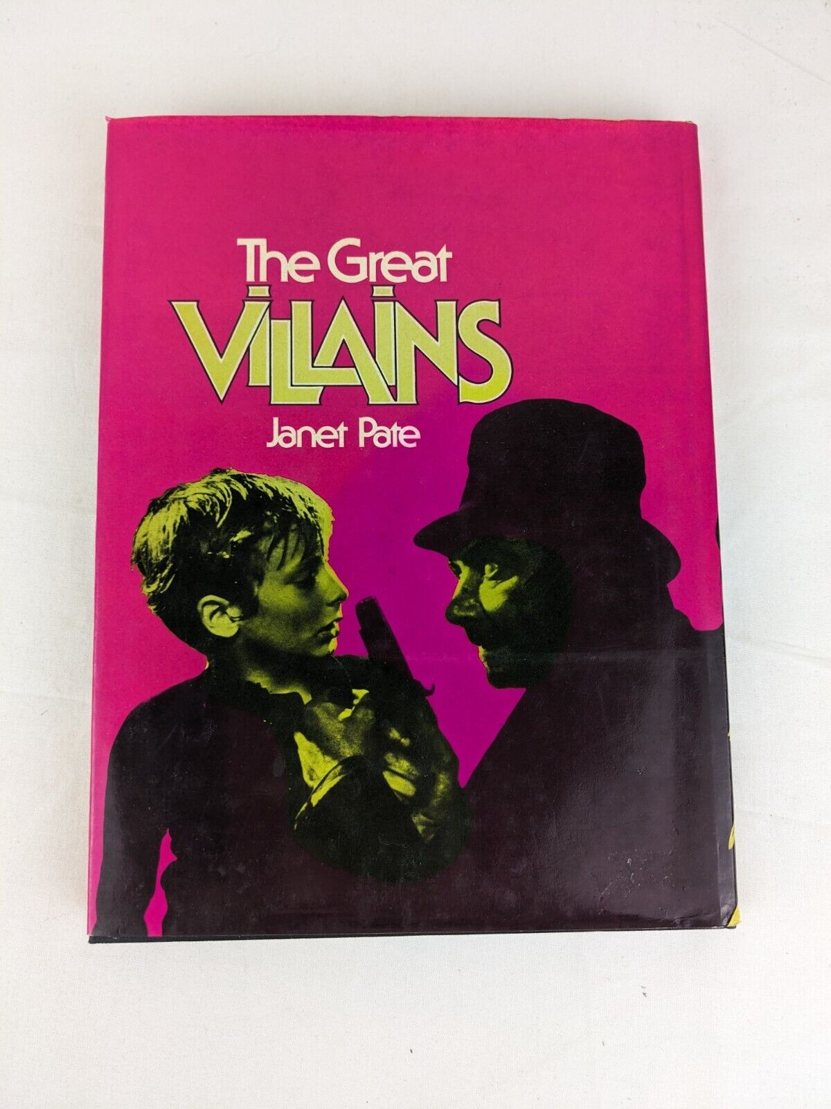 The great villains by Janet Pate 1975 hardcover