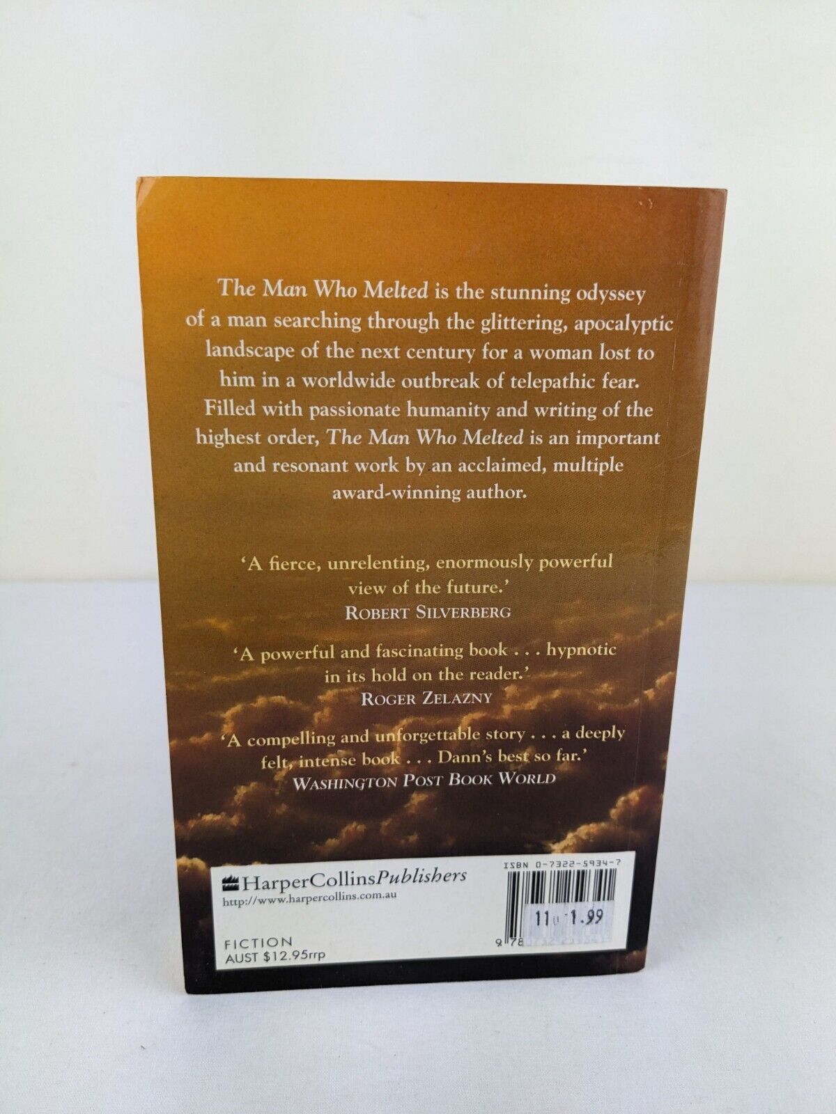 The man who melted by Jack Dann 2000 Signed by author