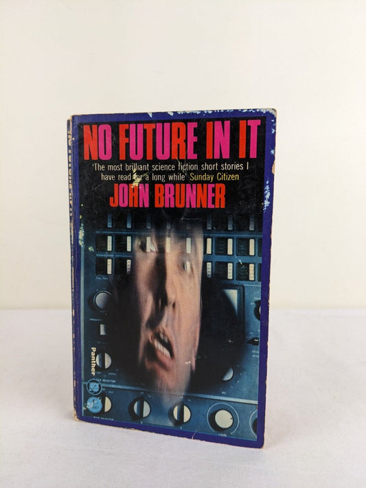 No future in it by John Brunner 1965