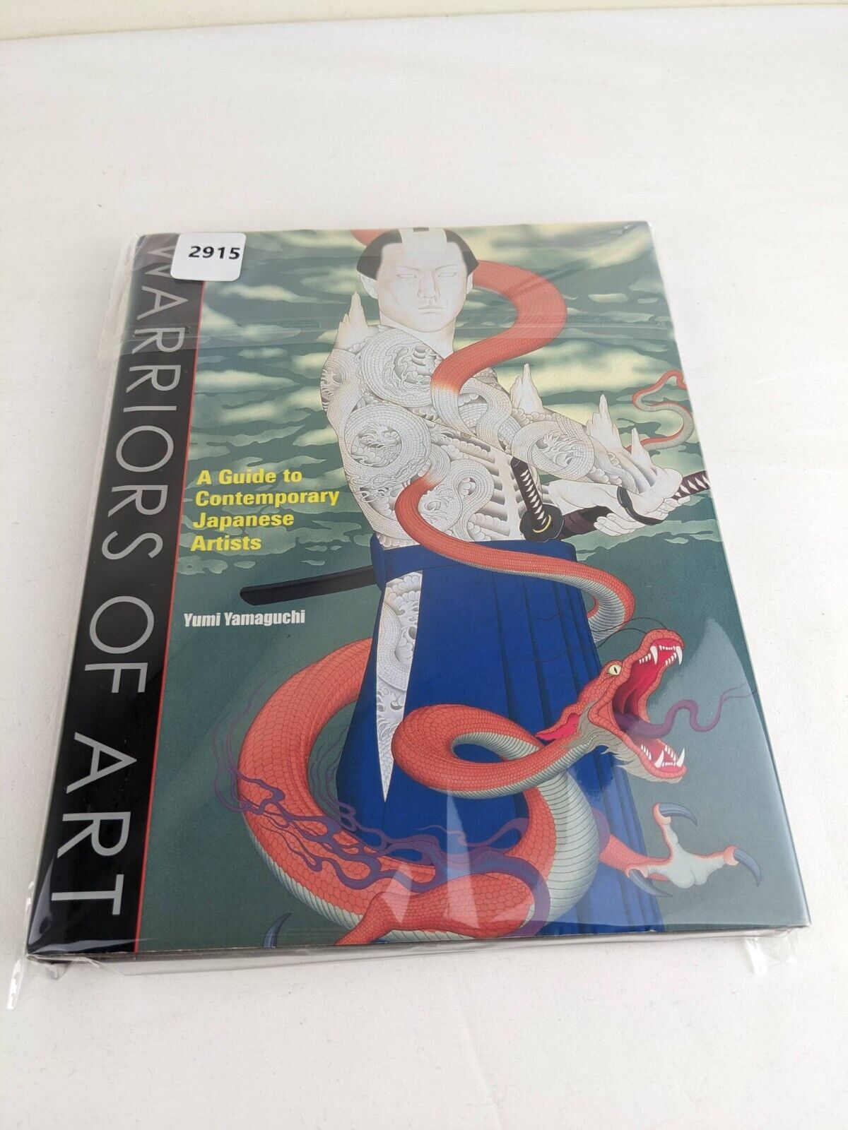 Warriors of art: Contemporary Japanese Artists by Yumi Yamaguchi Hardcover 2007