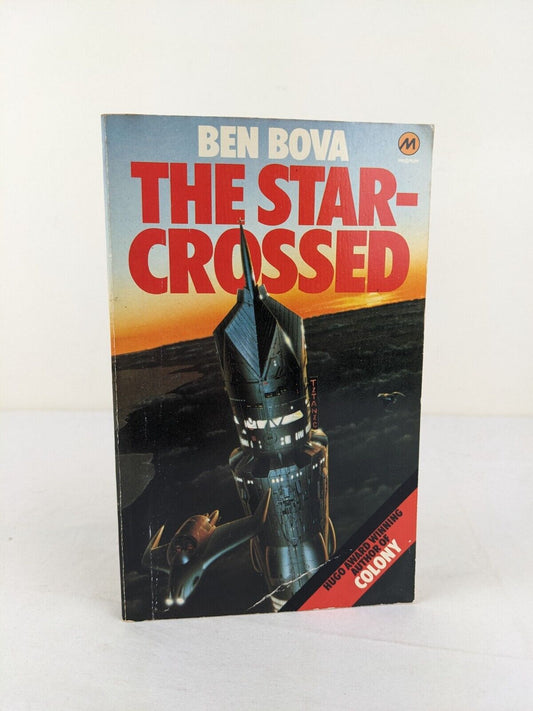 The star-crossed by Ben Bova 1980 Magnum books Science Fiction