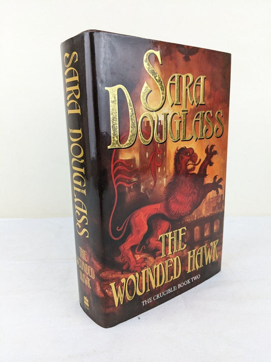 The Wounded Hawk by Sara Douglas (Hardcover, 2001)