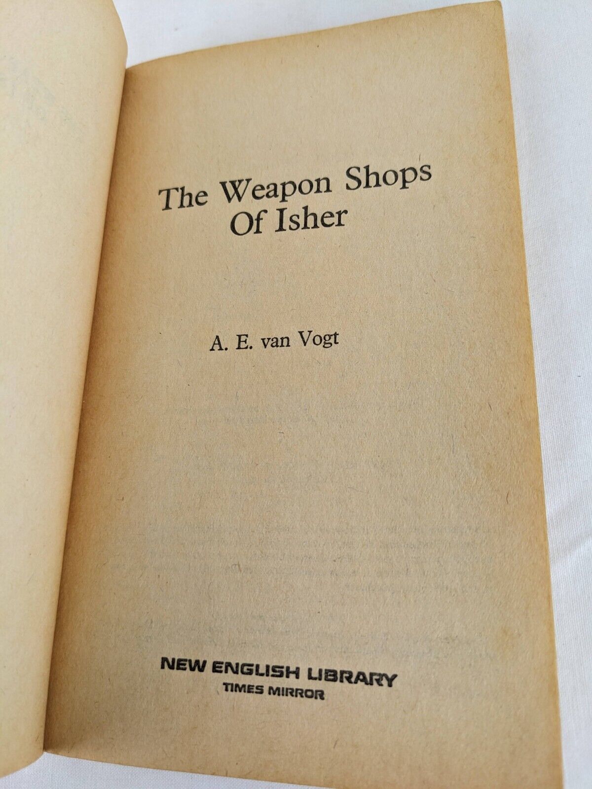 The weapon shops of Isher by A.E. Van Vogt 1970