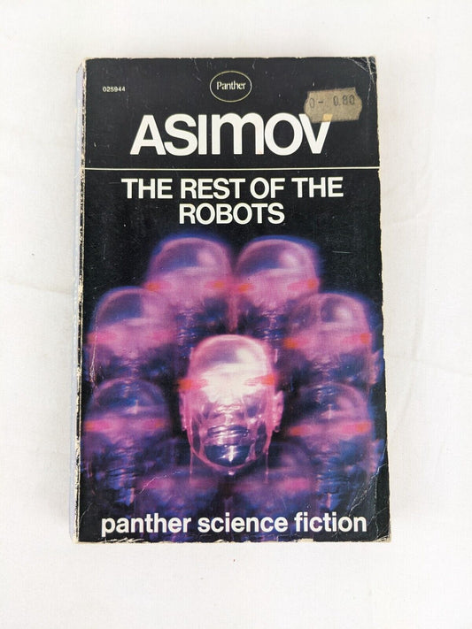 The rest of the robots by Isaac Asimov 1968 Robot Panther Edition