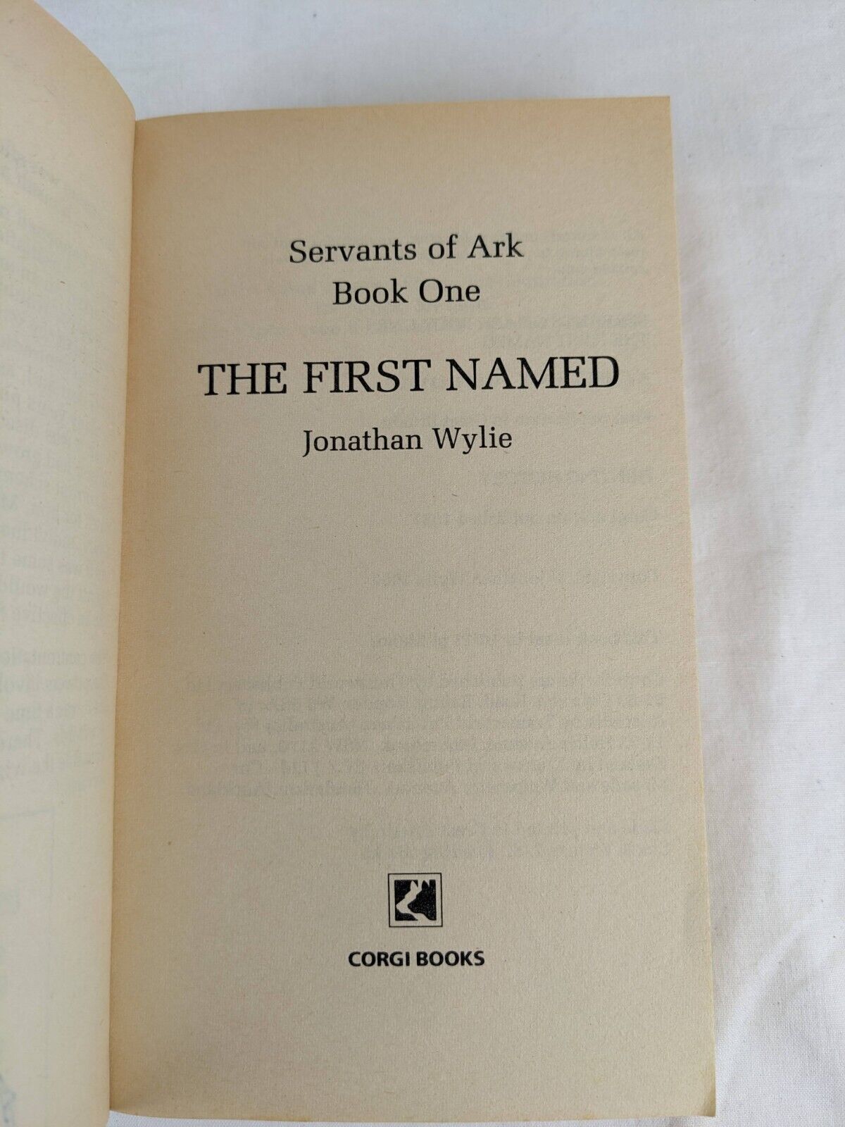 Servants of Ark trilogy by Jonathan Wylie 1987 - First named, Circle, Child