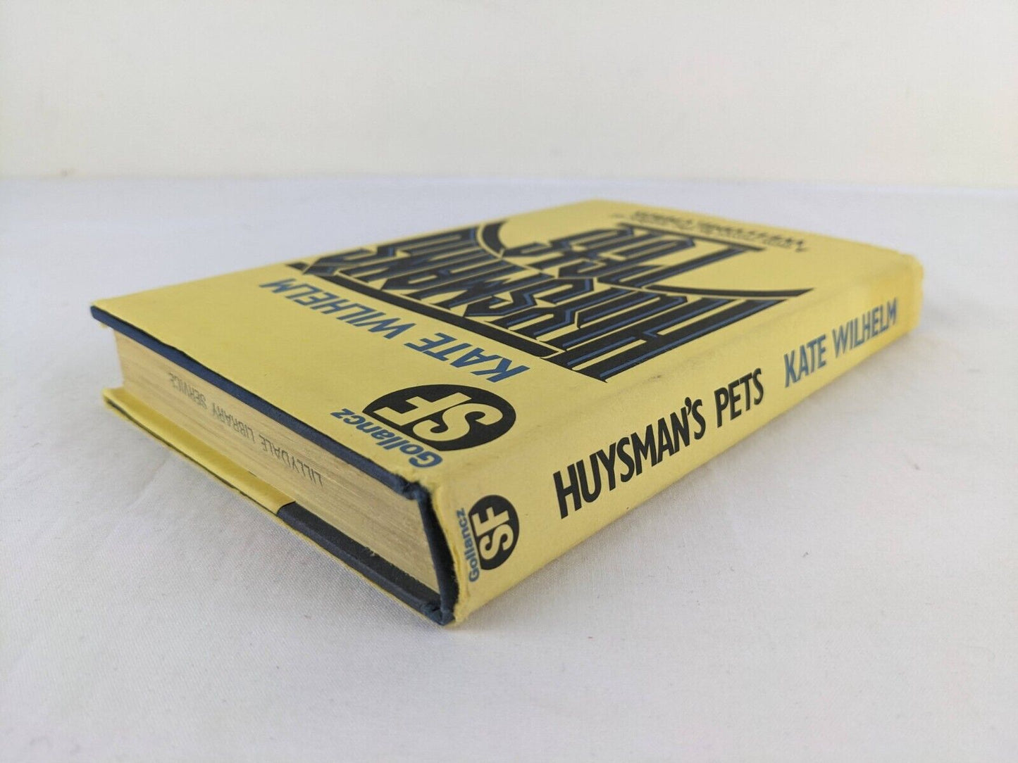 Huysman's pets by Kate Wilhelm 1986 Hardcover Gollancz SF