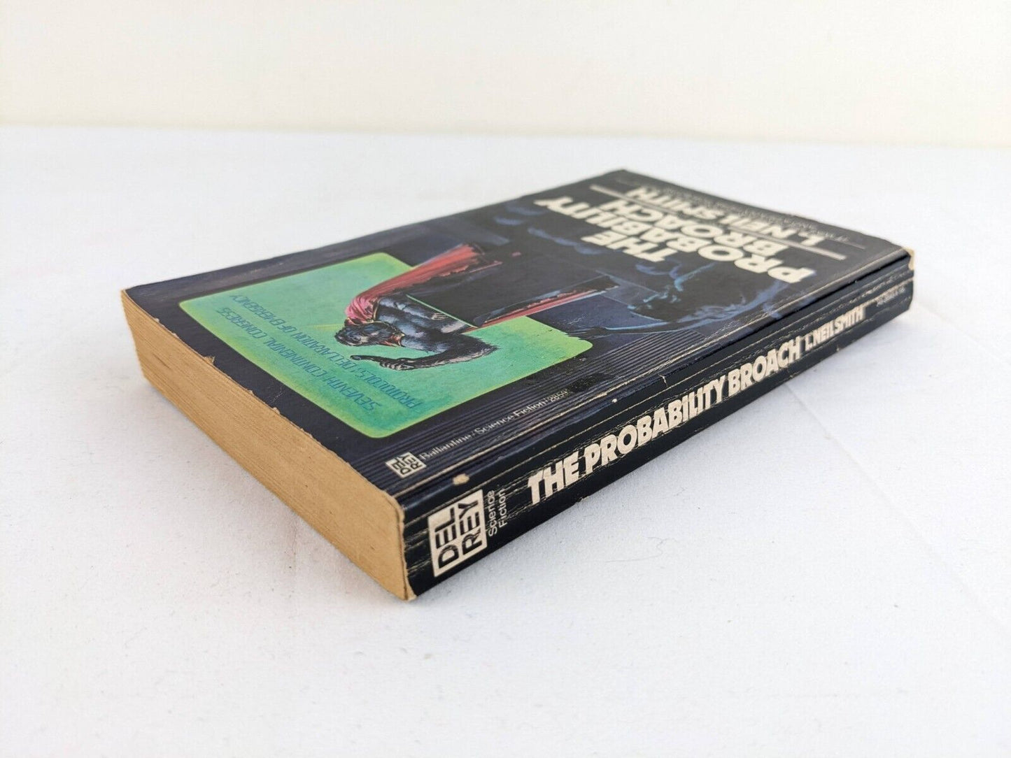 The probability broach by L. Neil Smith First paperback edition 1980