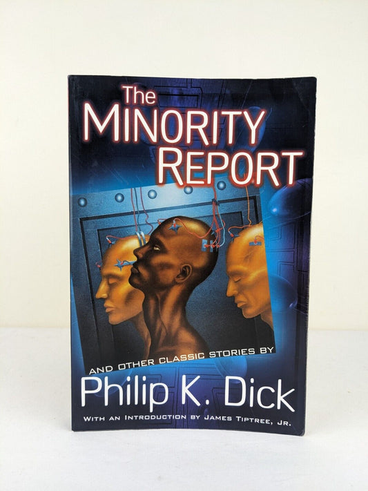 The minority report and other classic stories by Philip K. Dick 2002