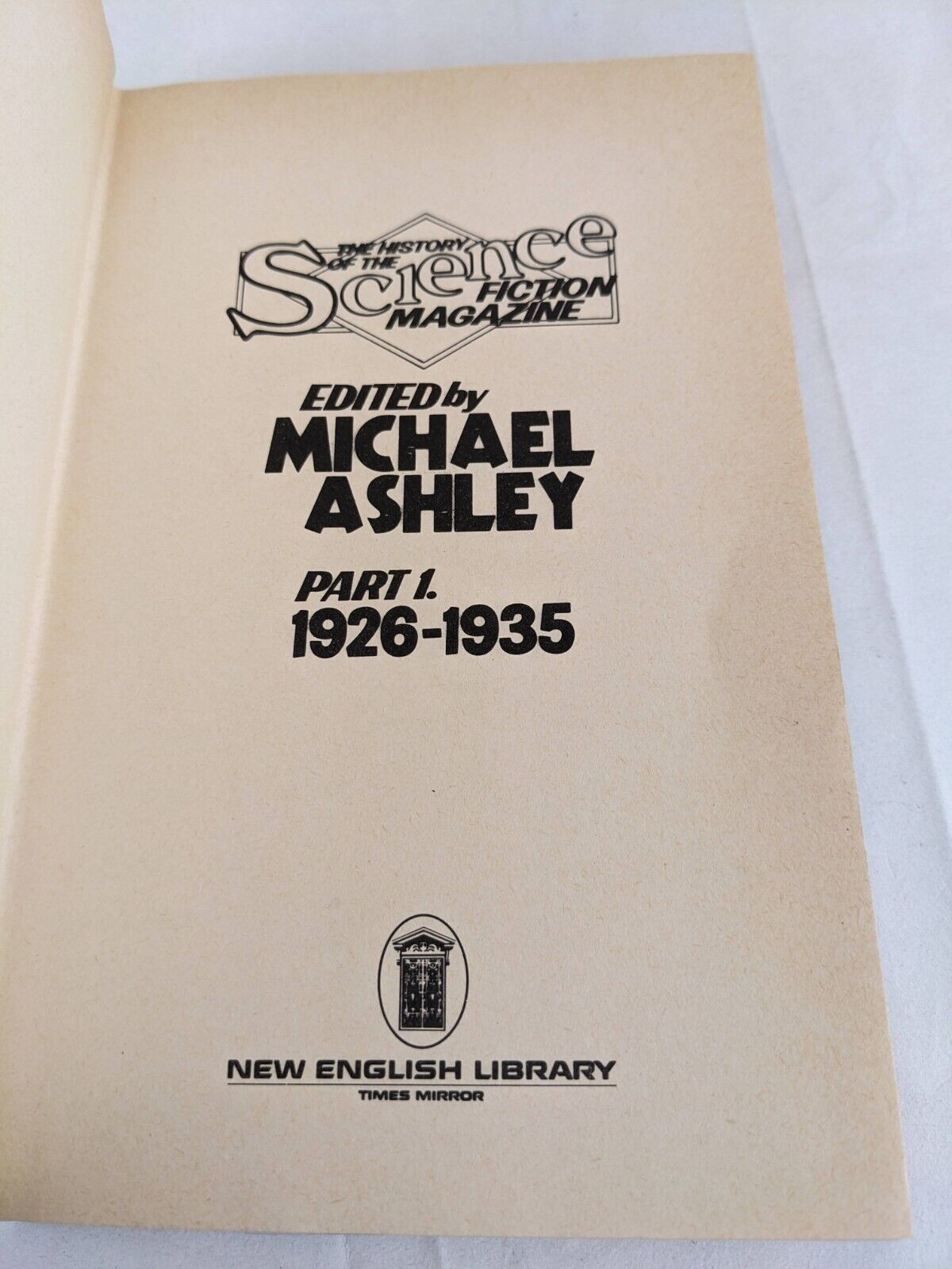 The history of science fiction magazine: Part 1 & 2 by Michael Ashley Hardcover