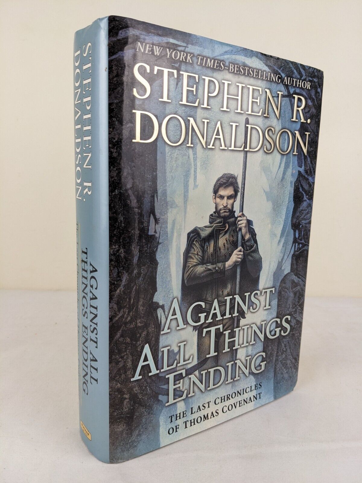 against all things by Stephen Donaldson 2010 hardcover US First Edition