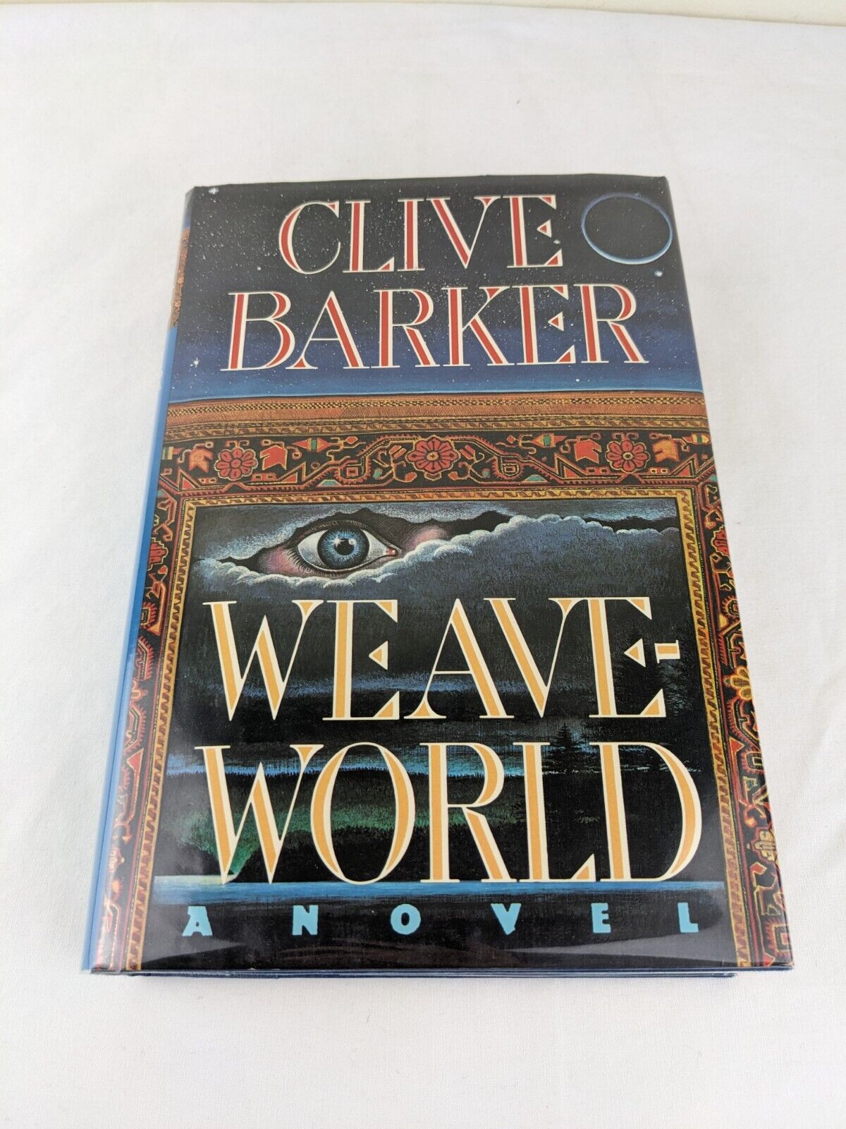 Weaveworld by Clive Barker 1987 Hardcover First Edition