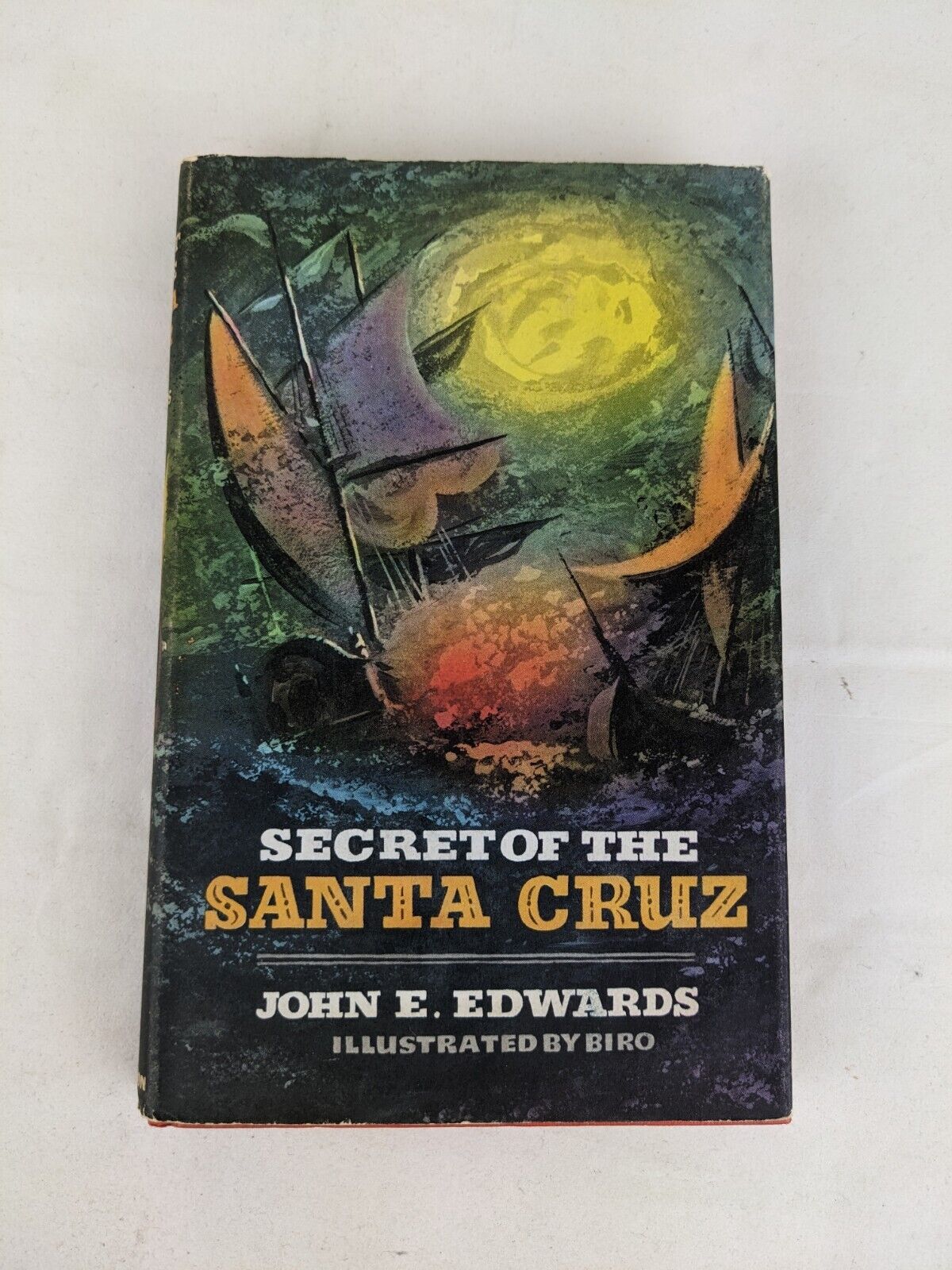 Secret of the Santa Cruz by John E. Edwards - Illustrated by Biro 1964 hardcover
