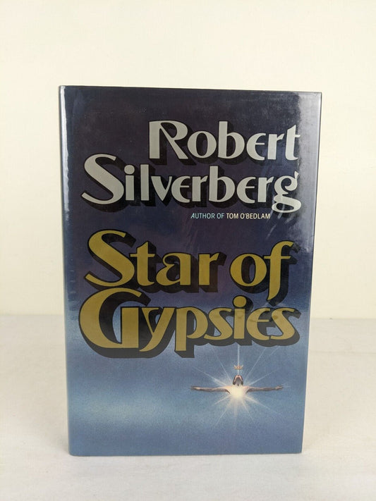 Star of Gypsies by Robert Silverberg 1986 Hardcover US First Edition