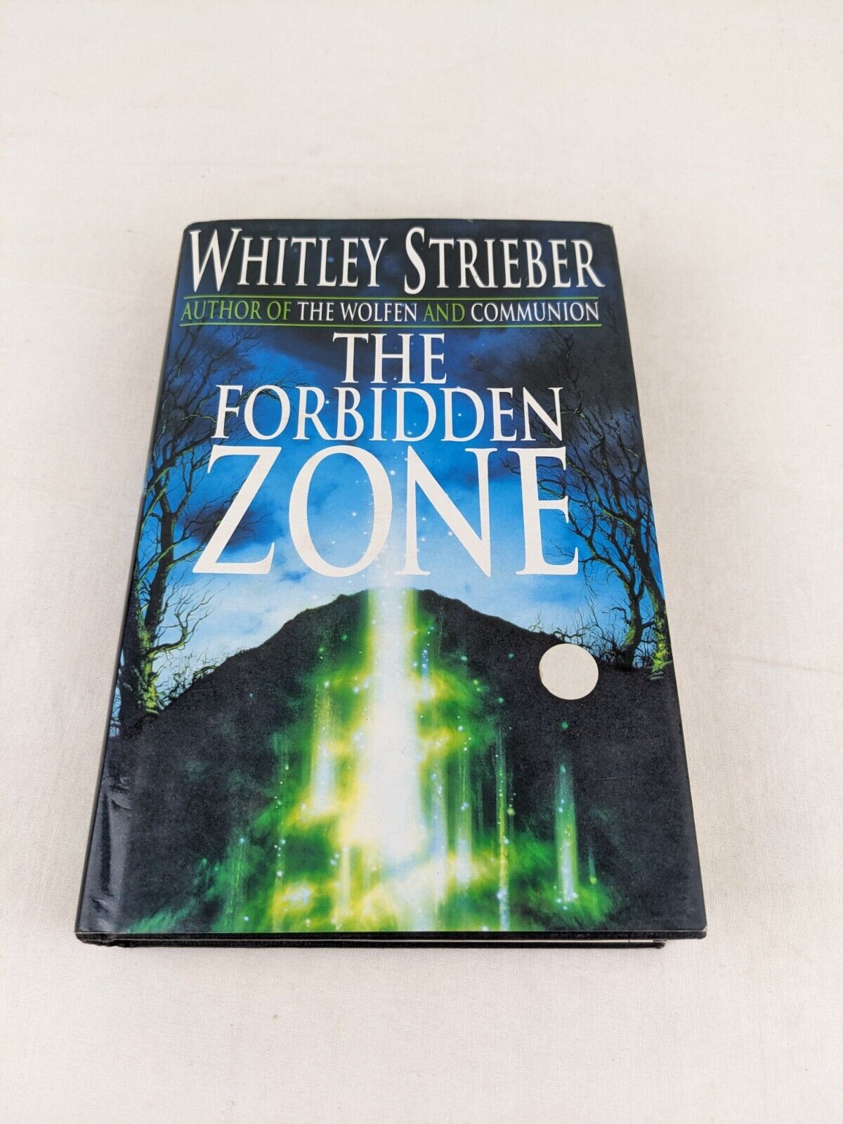 The forbidden zone by Whitley Strieber 1994 Hardcover