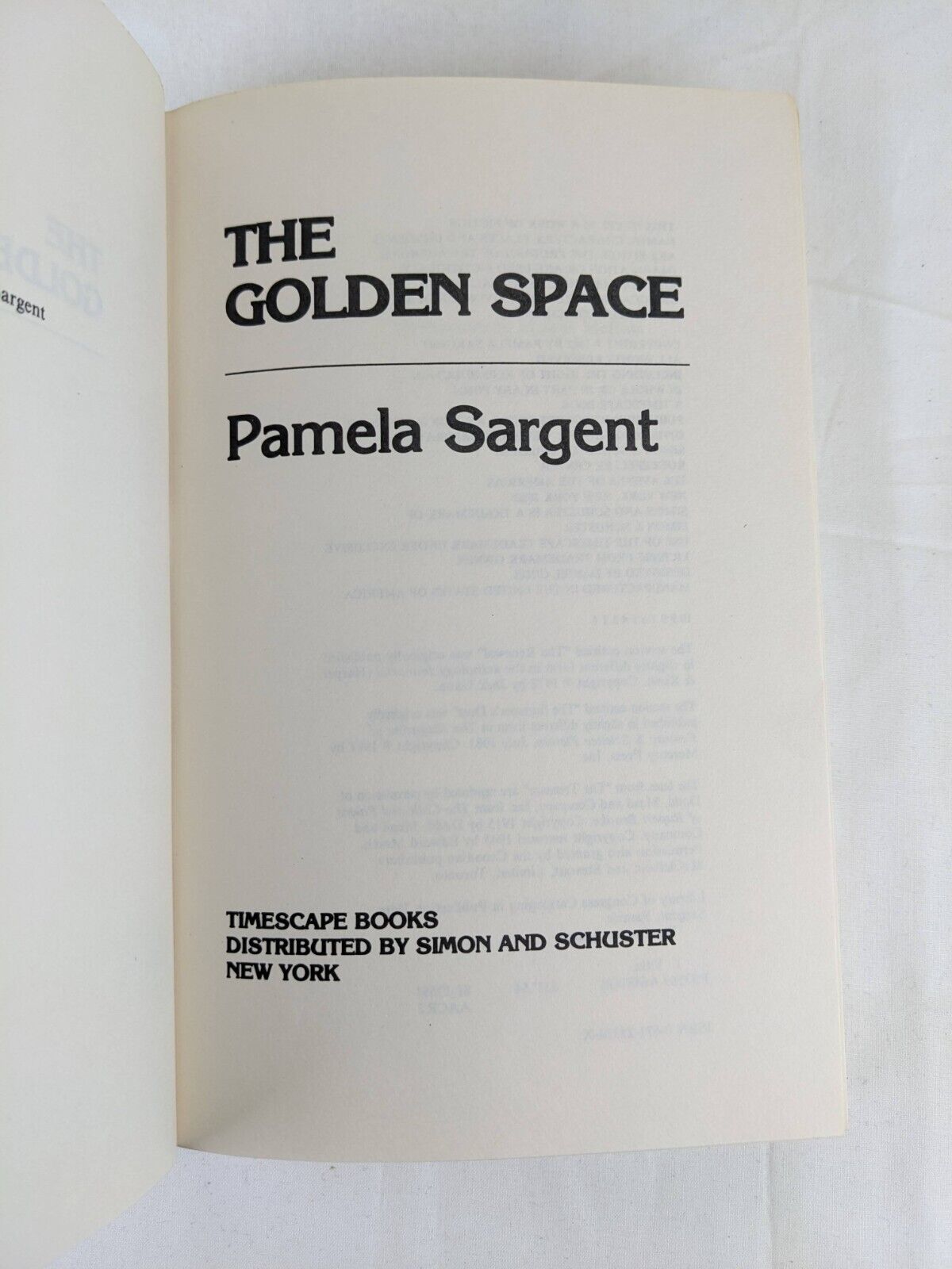 The golden space by Pamela Sargent hardcover 1982