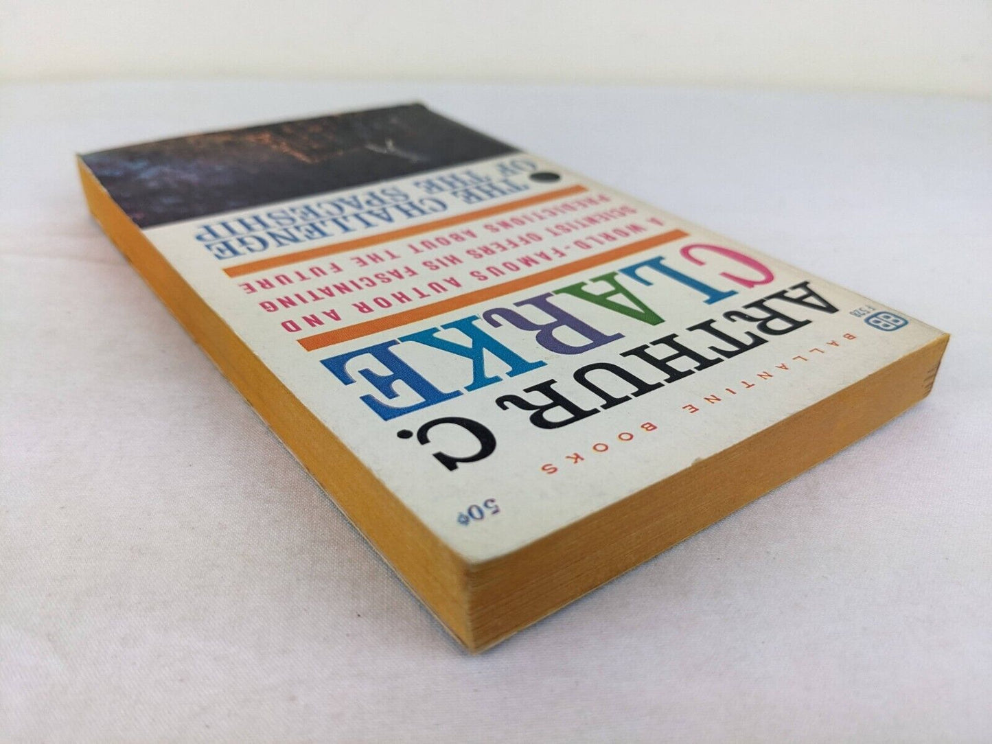 The challenge of the spaceship by Arthur C. Clarke 1961 Ballantine books