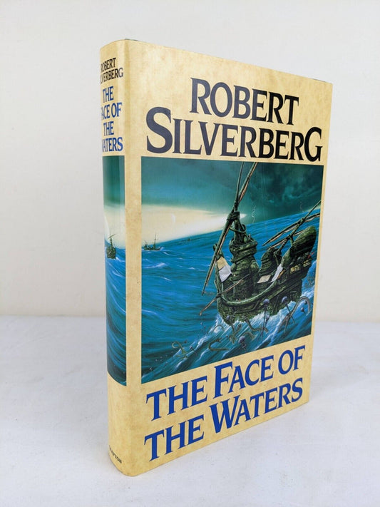 The face of the waters by Robert Silverberg 1991 hardcover