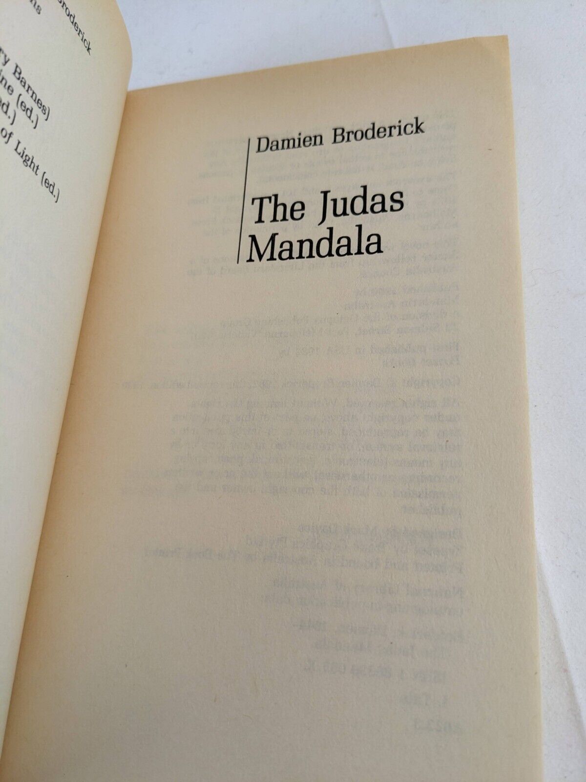 Damien Broderick x 3 - Striped Holes, Judas Mandala, Dark between stars 1988