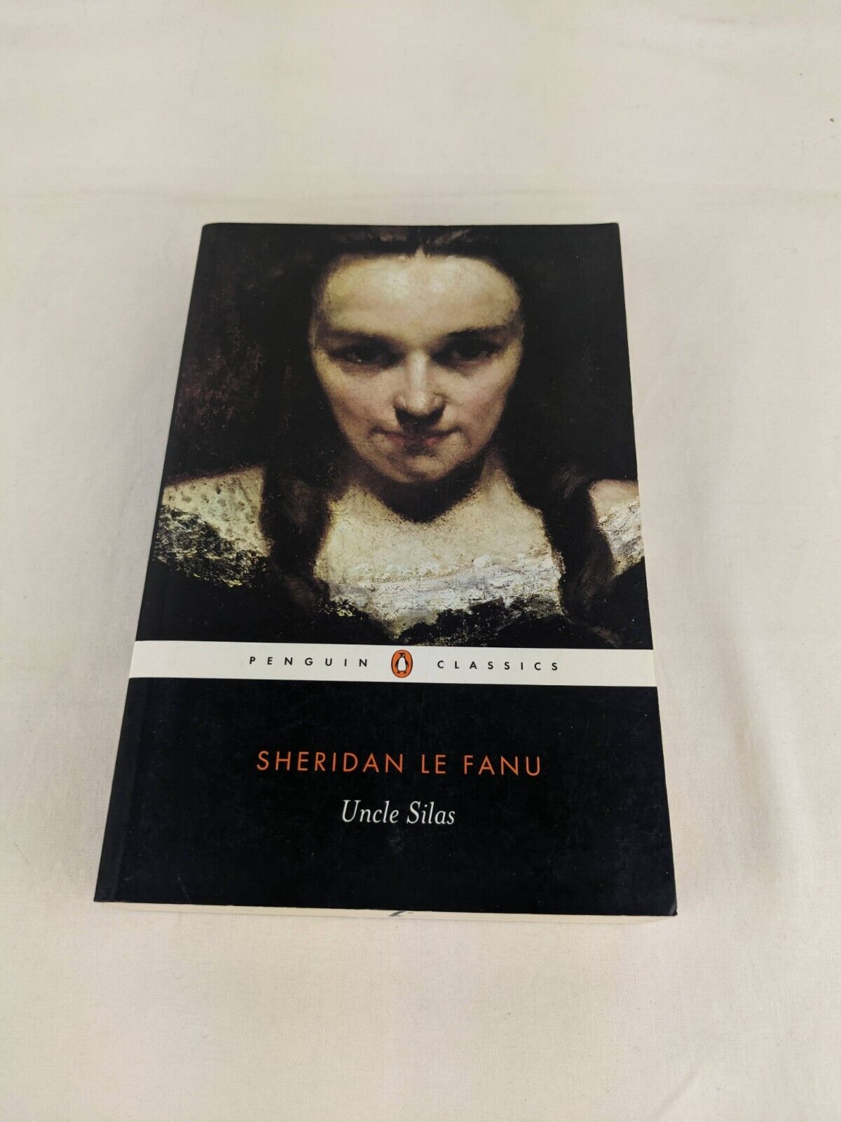 Uncle Silas: A tale of Bartram-Haugh by Sheridan Le Fanu Penguin Classics 2000