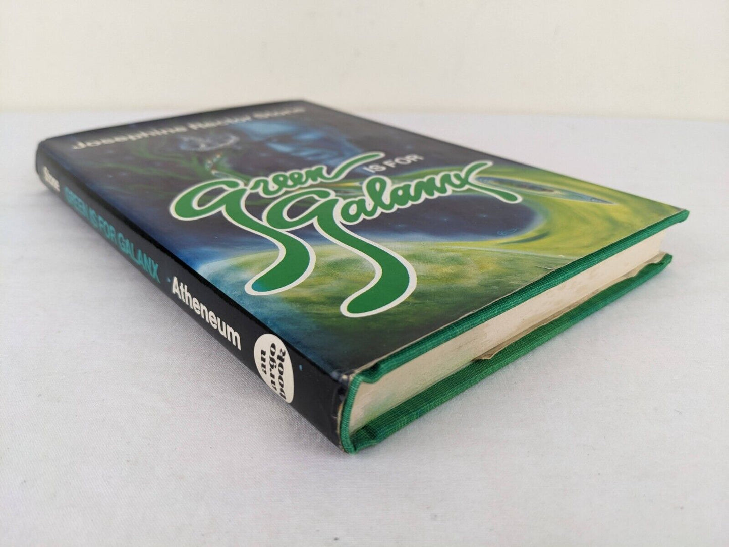 Green is for Galanx by Josephine Rector Stone hardcover 1980 First Edition