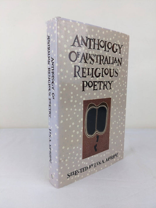 Anthology of Australian Religious Poetry - Selected Les A. Murray hardcover 1991