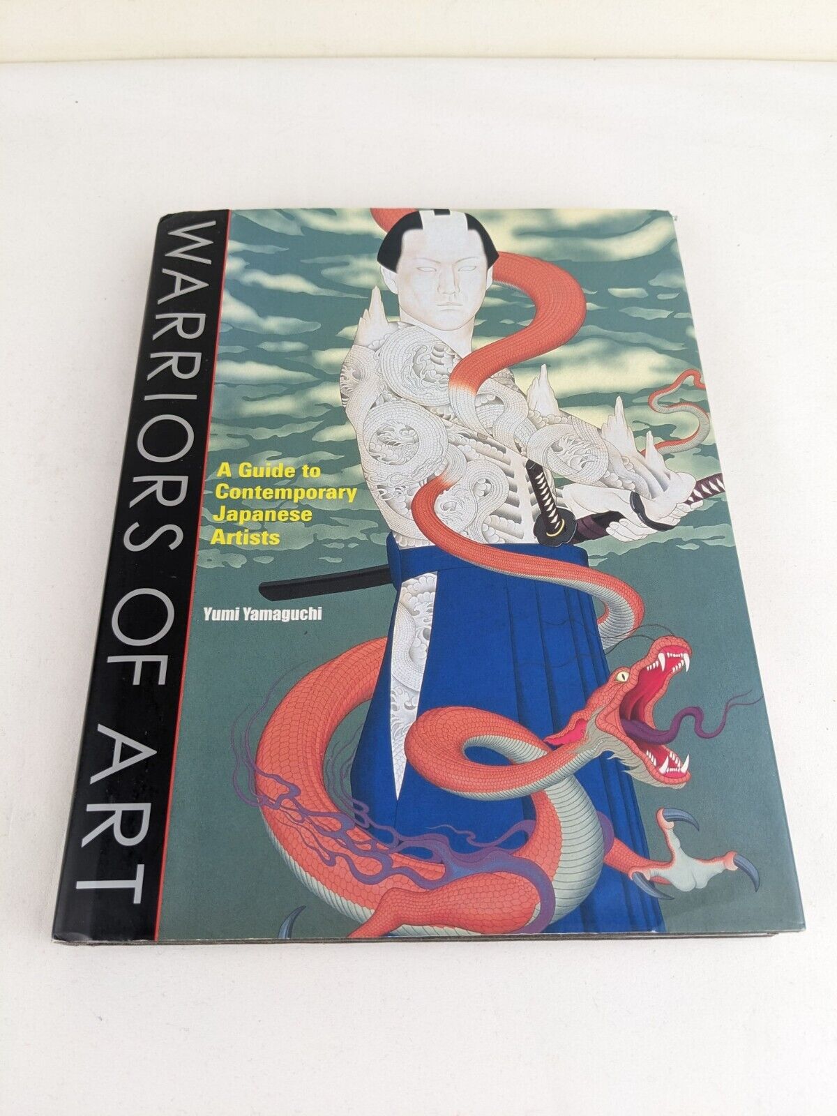 Warriors of art: Contemporary Japanese Artists by Yumi Yamaguchi Hardcover 2007