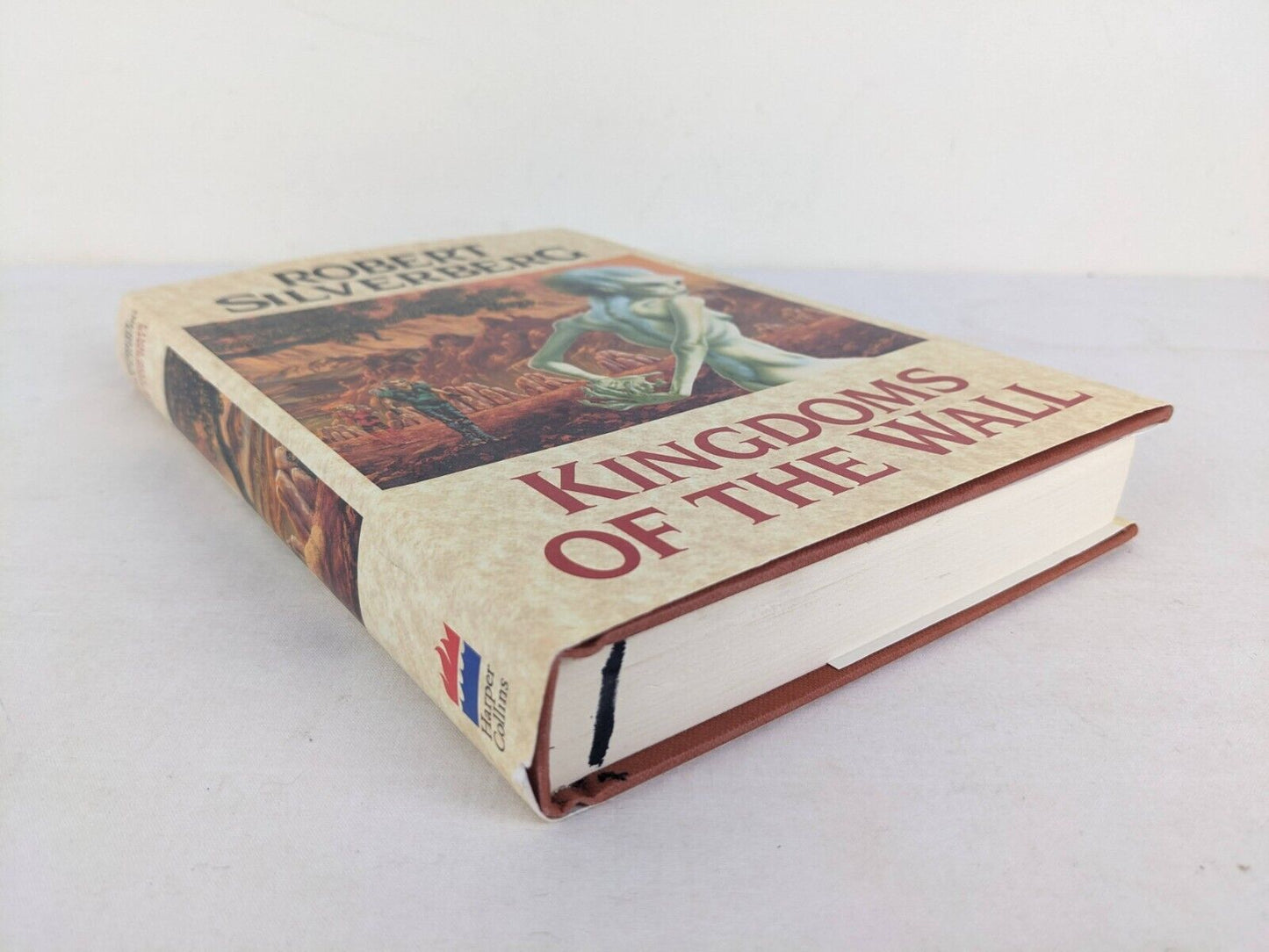 Kingdoms of the wall by Robert Silverberg 1992 Hardcover