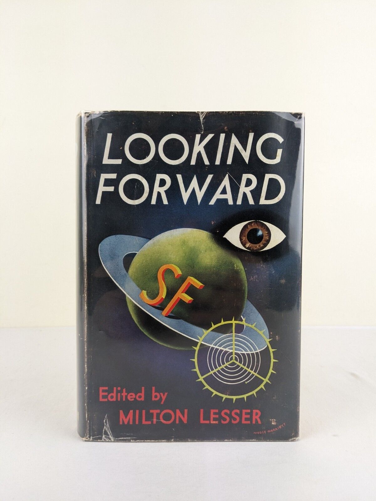 Looking forward edited by Milton Lesser 1955 Hardcover