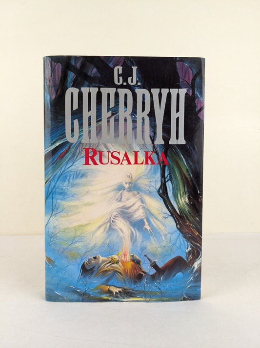 Rusalka by C.J. Cherryh 1990 Hardcover UK First Edition - Russian Stories