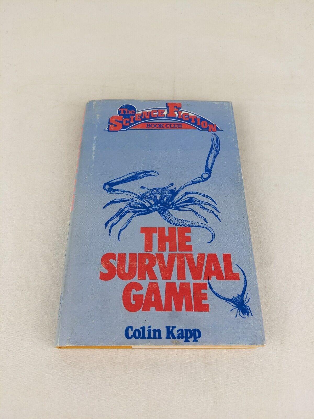 The survival game by Colin Kapp 1978 Hardcover