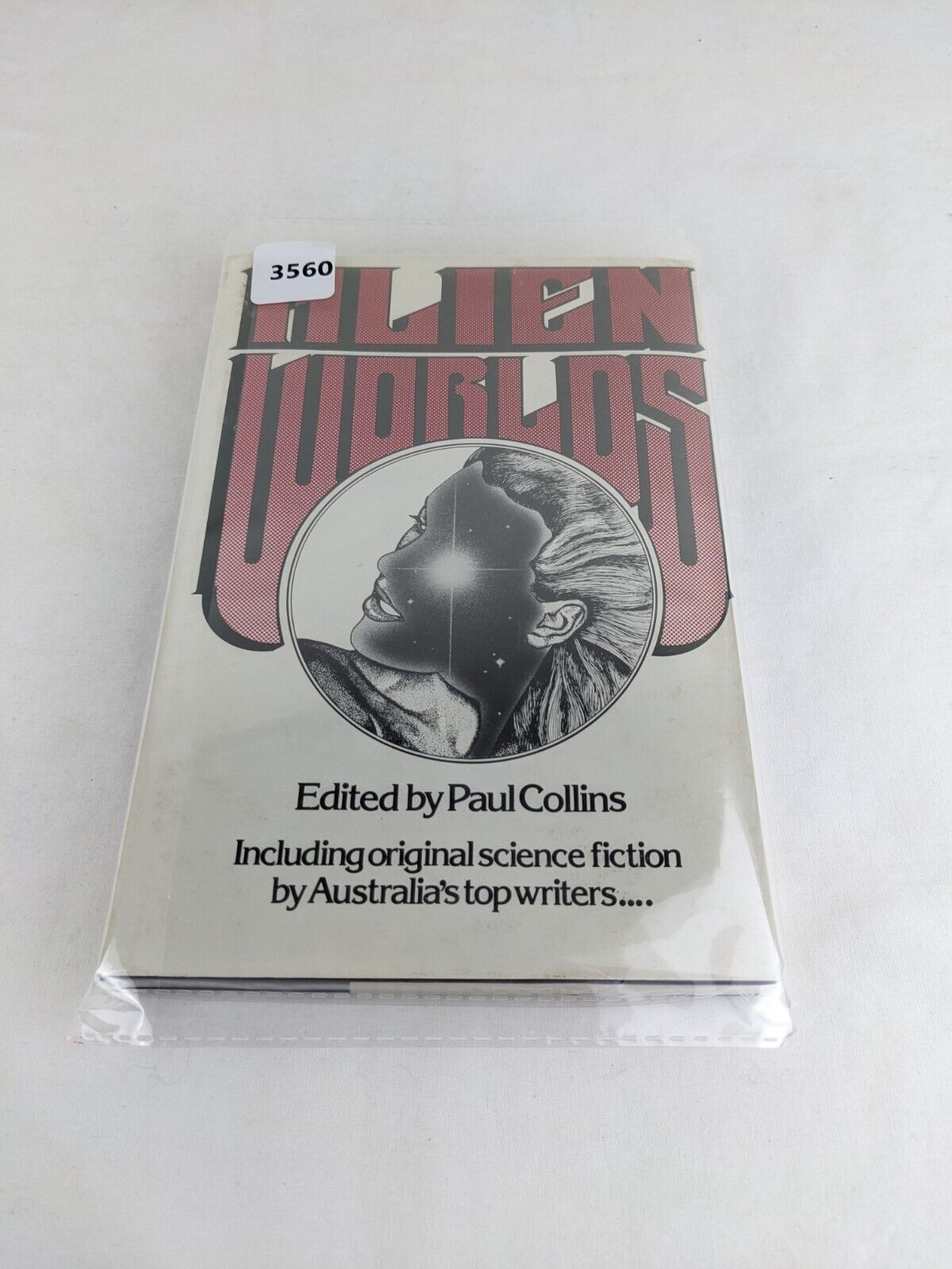 Alien Worlds edited by Paul Collins 1979 Hardcover - Australia's top SF writers