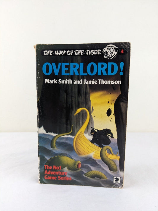 Overlord! by Mark Smith & Jamie Thomson 1986 The way of the tiger