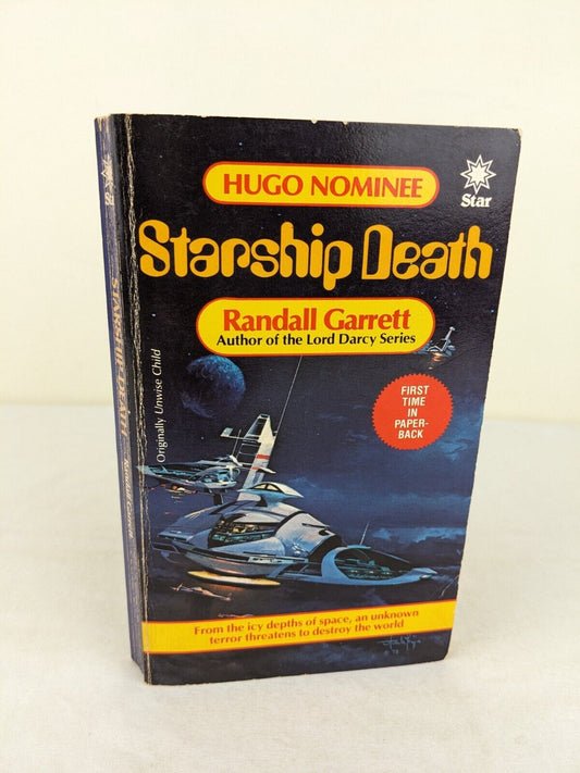 starship death by randall Garrett 1982 Cyber punk science ficition