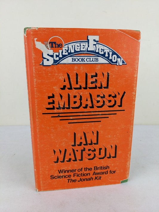 Alien Embassy by Ian Watson 1978 hardcover Science Fiction book club