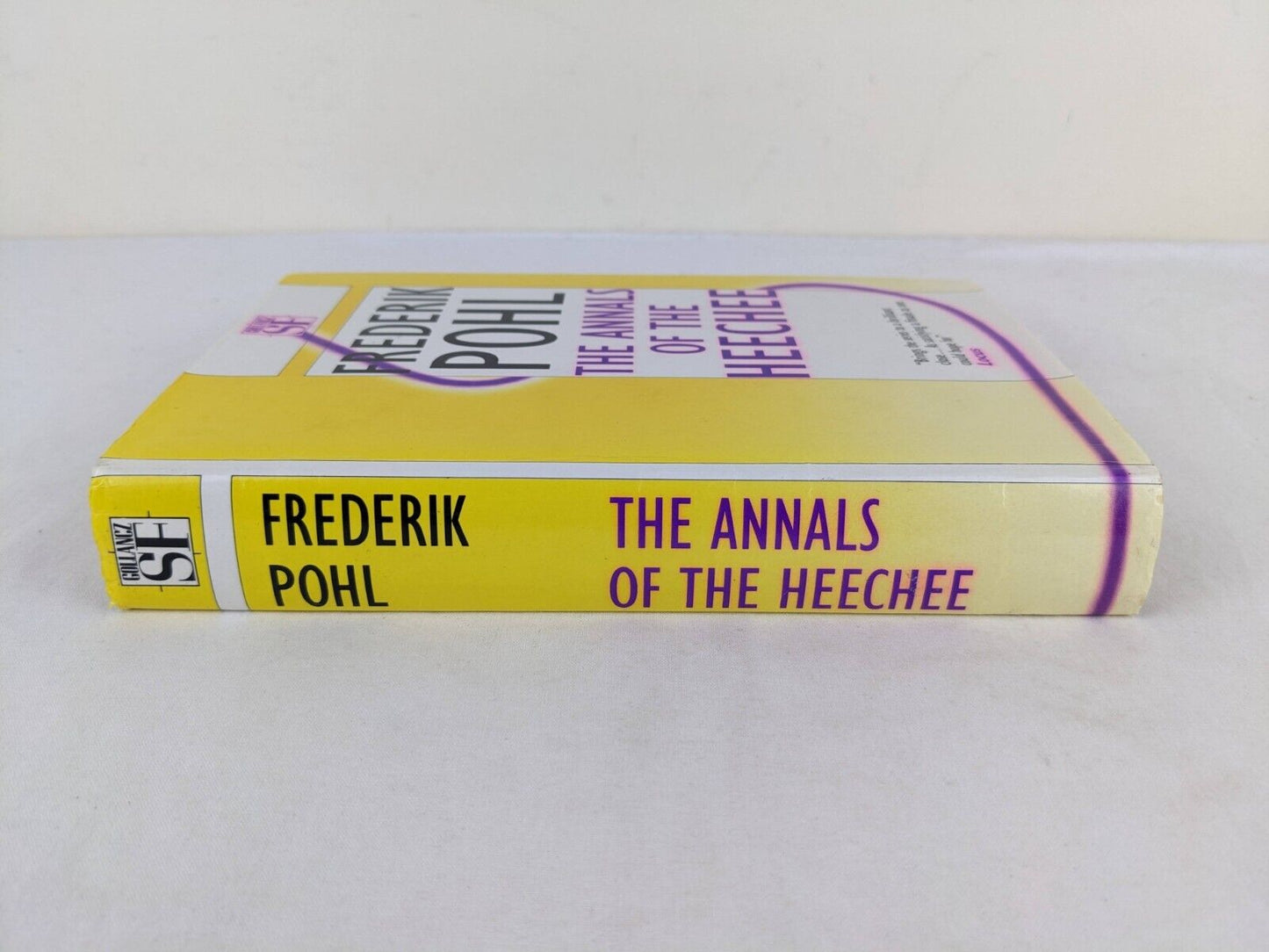 The annals of the Heechee by Frederik Pohl 1987 Hardcover Gollancz SF