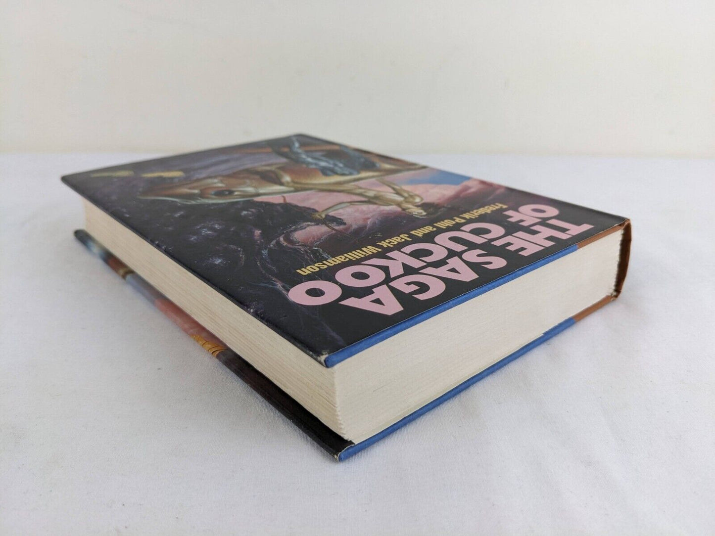 The saga of Cuckoo by Frederik Pohl & Jack Williamson 1983 Hardcover