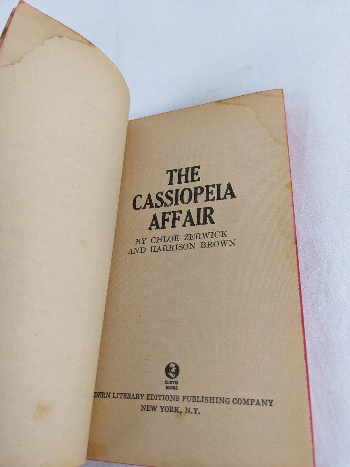 The Cassiopeia affair by Chloe Zerwick & Harrison Brown 1968 Curtis Books