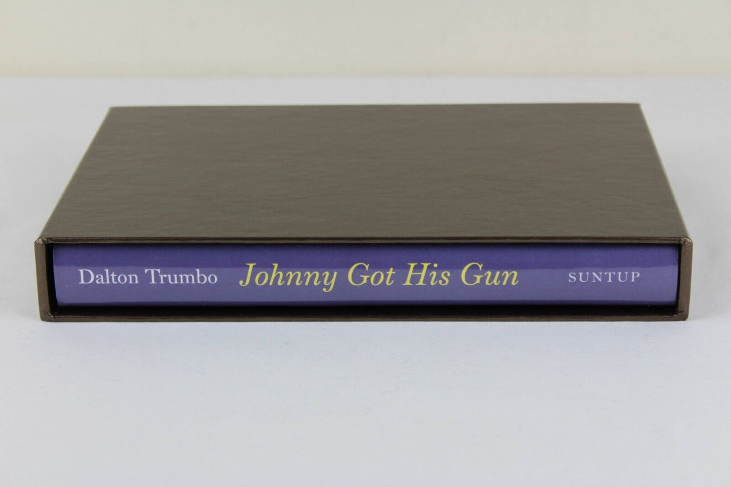 Johnny got his gun by Dalton Trumbo 2022 Suntup Limited Artist Edition