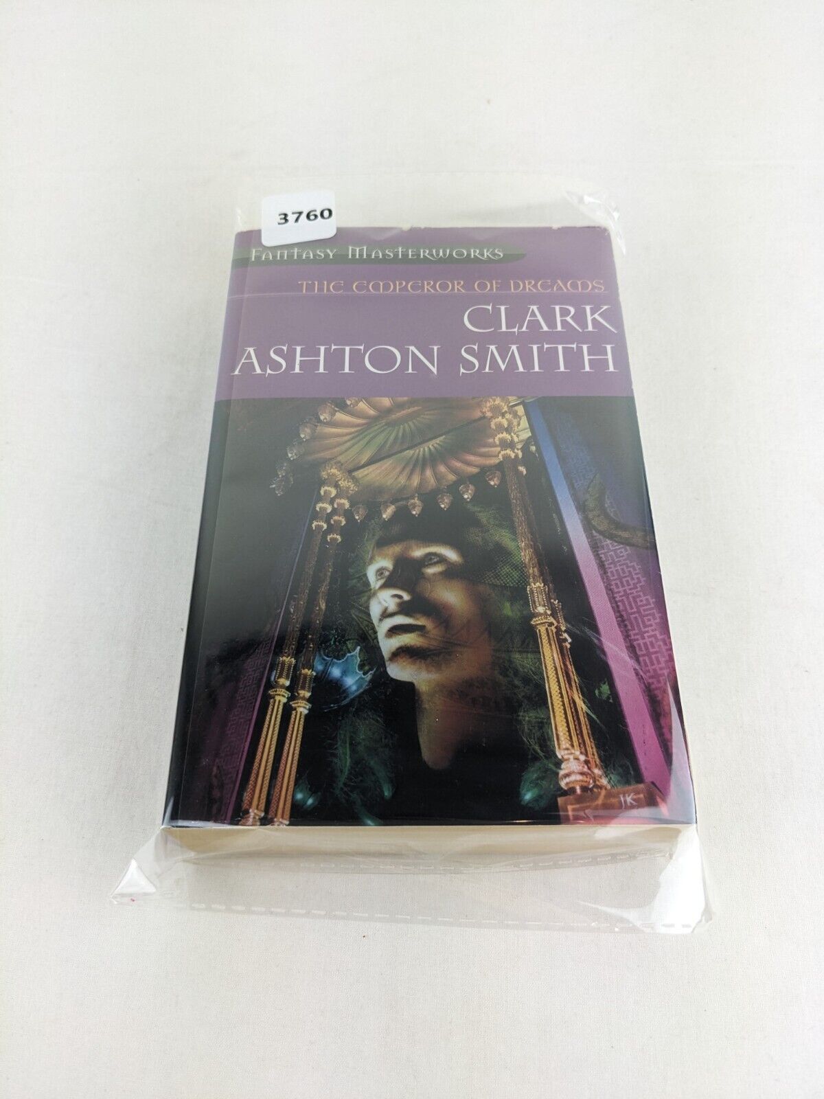 The emperor of dreams by Clark Ashton Smith 2002 Fantasy Masterworks