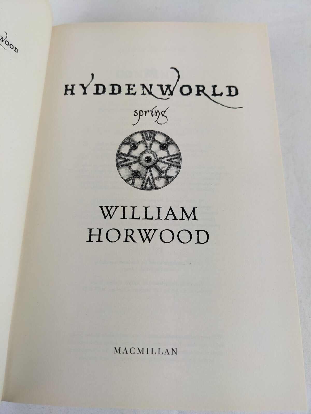 Hyddenworld: Spring by William Horwood (Hardcover, 2010)