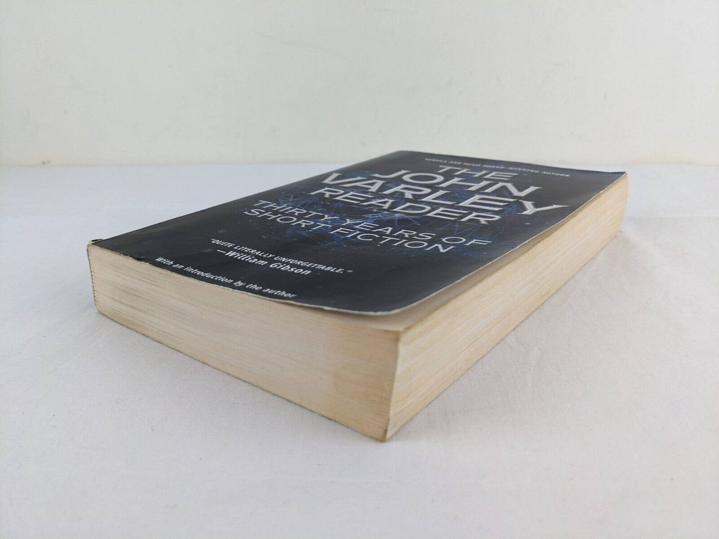 The John Varley Reader: Thirty years of short fiction 2004 First Edition