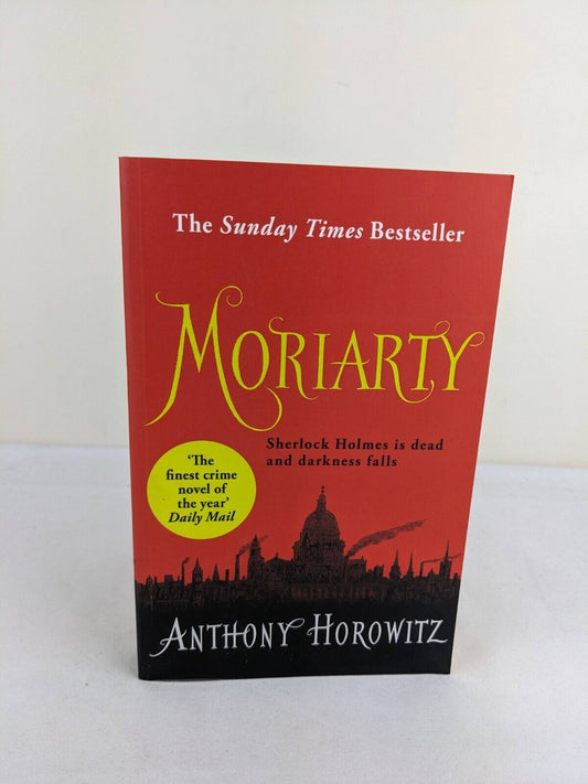 Moriarty by Anthony Horowitz 2014 Horowitz's Holmes