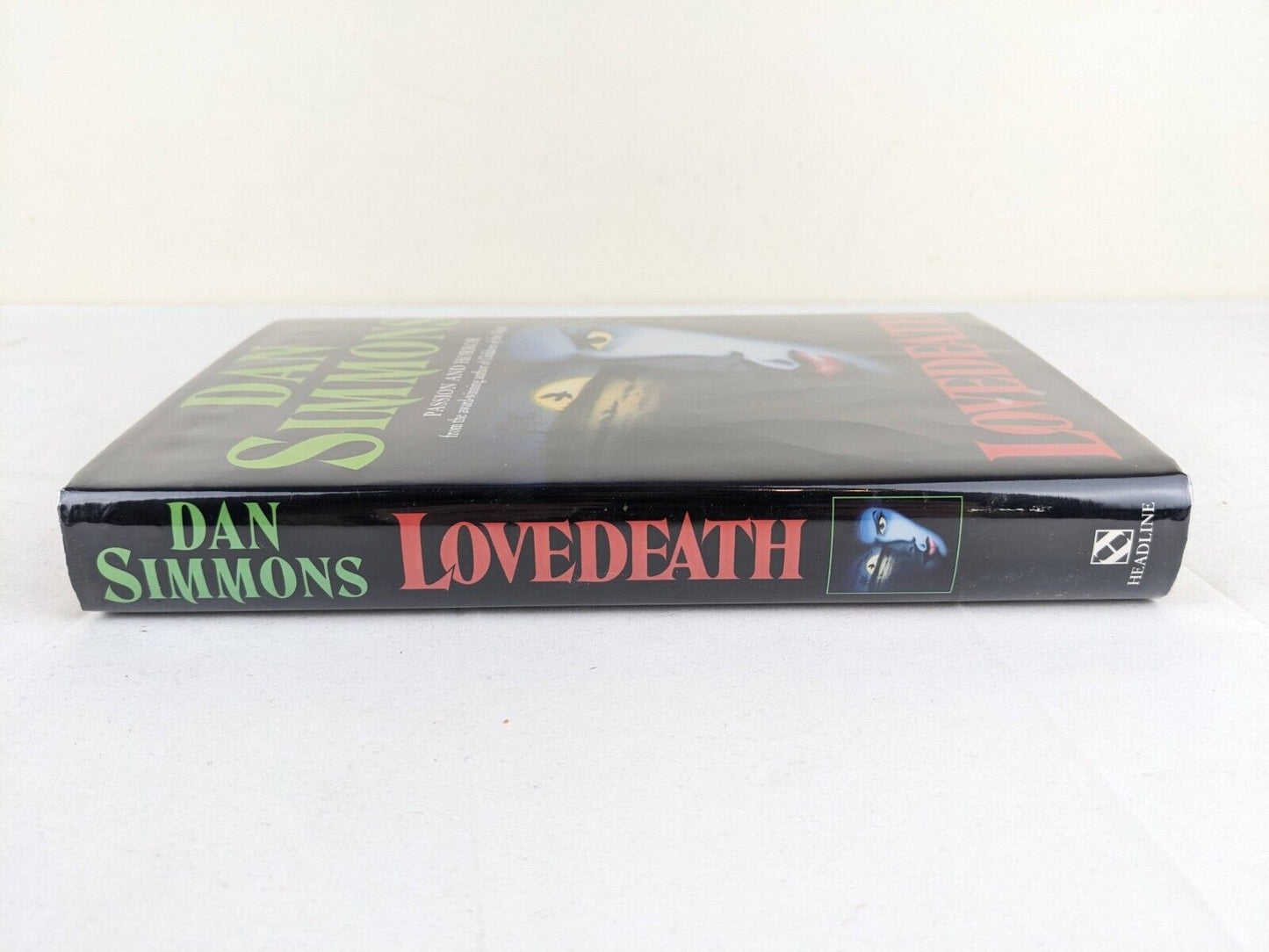 Lovedeath by Dan Simmons 1993 Hardcover Headline UK First Edition