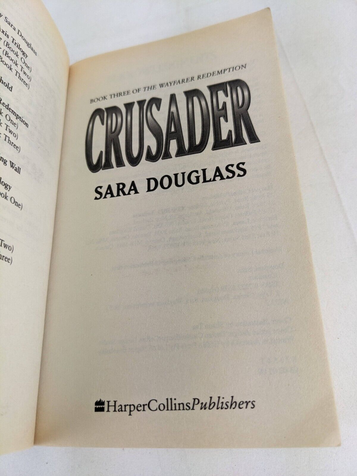 The wayfarer redemption by Sara Douglass 2000 Sinner, Pilgrim, Crusader