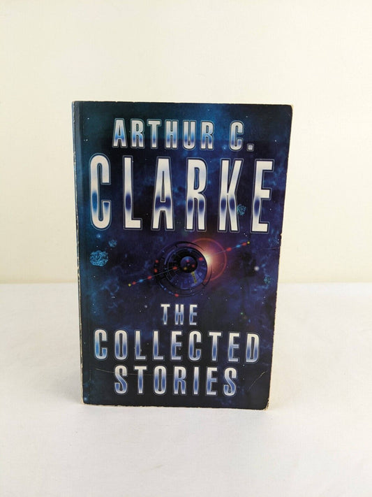 The collected stories by Arthur C. Clarke 2002