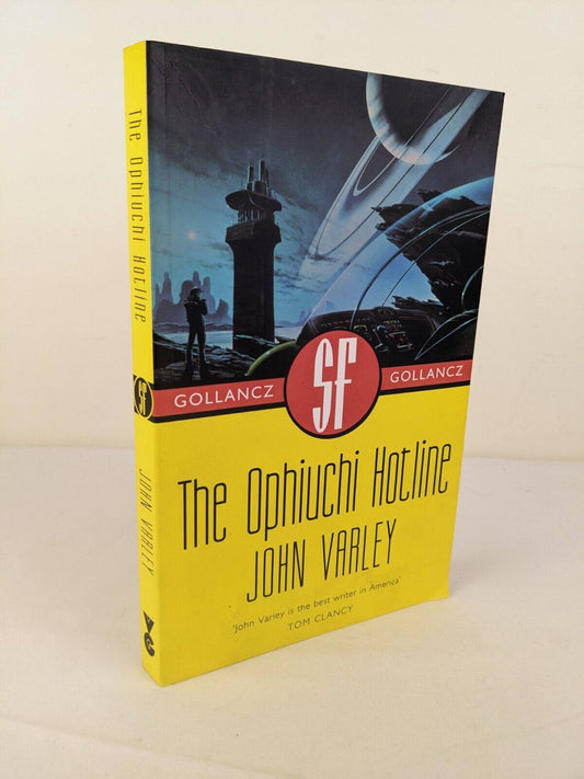 Eight worlds series: The ophiuchi hotline by John Varley 2003 Gollancz SF