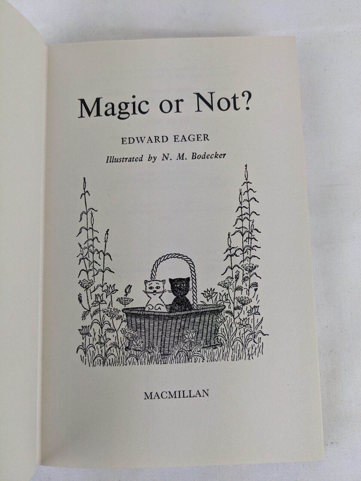 Magic or not? By Edward Eager illustrated by N. M. Bodecker 1972 hardcover