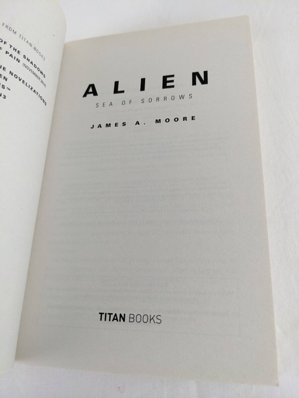 Alien: Out of the shadows & Sea of sorrows by Tim Lebbon & James Moore 2014