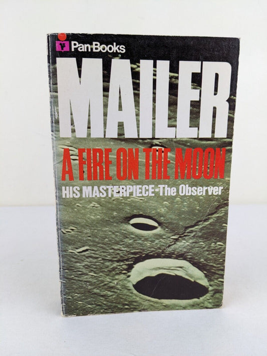 A fire on the moon by Norman Mailer 1971 Pan books - Non-fiction Apollo 11