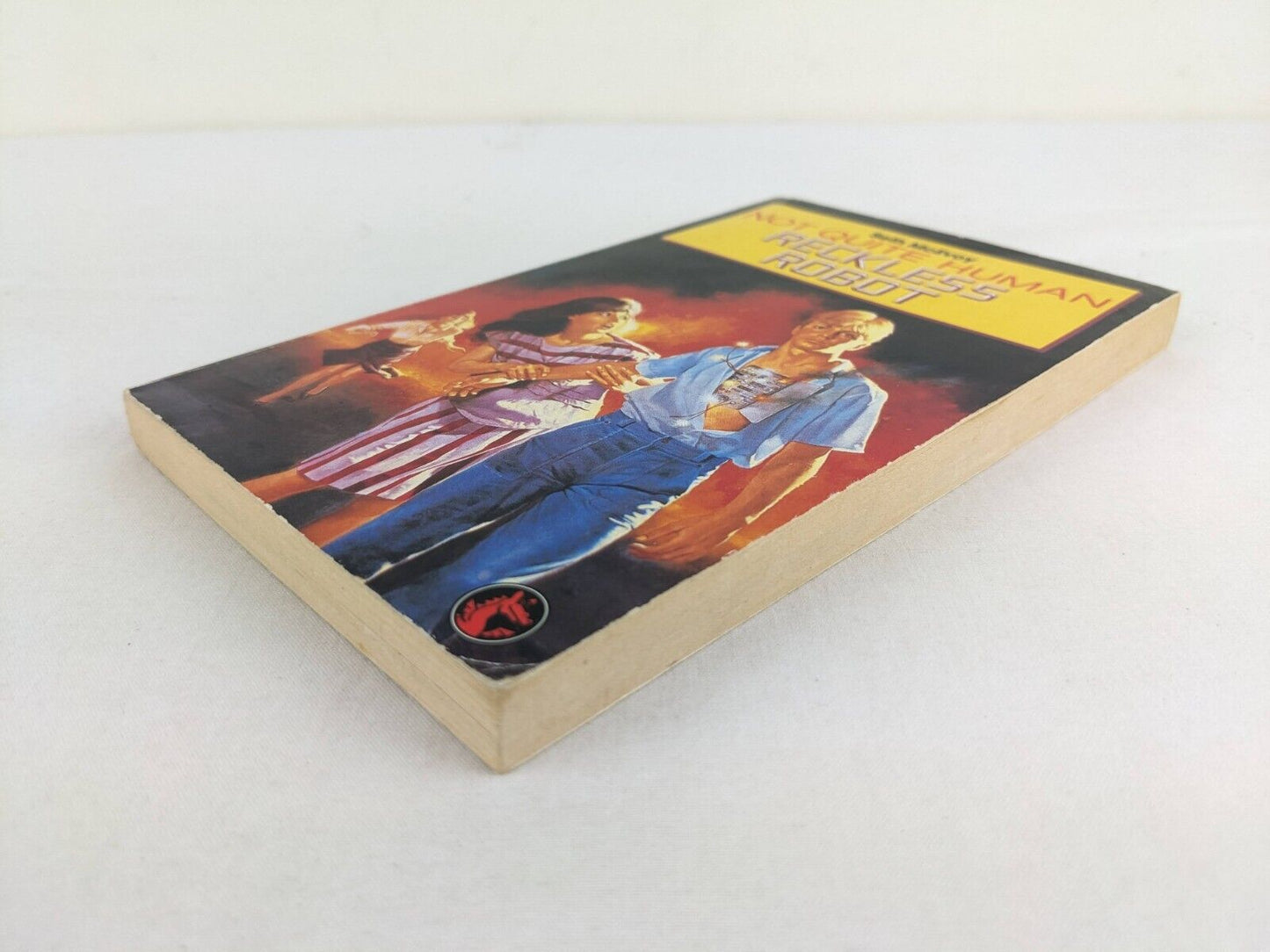 Not Quite human: Reckless robot by Seth McEvoy 1986 Grafton Books